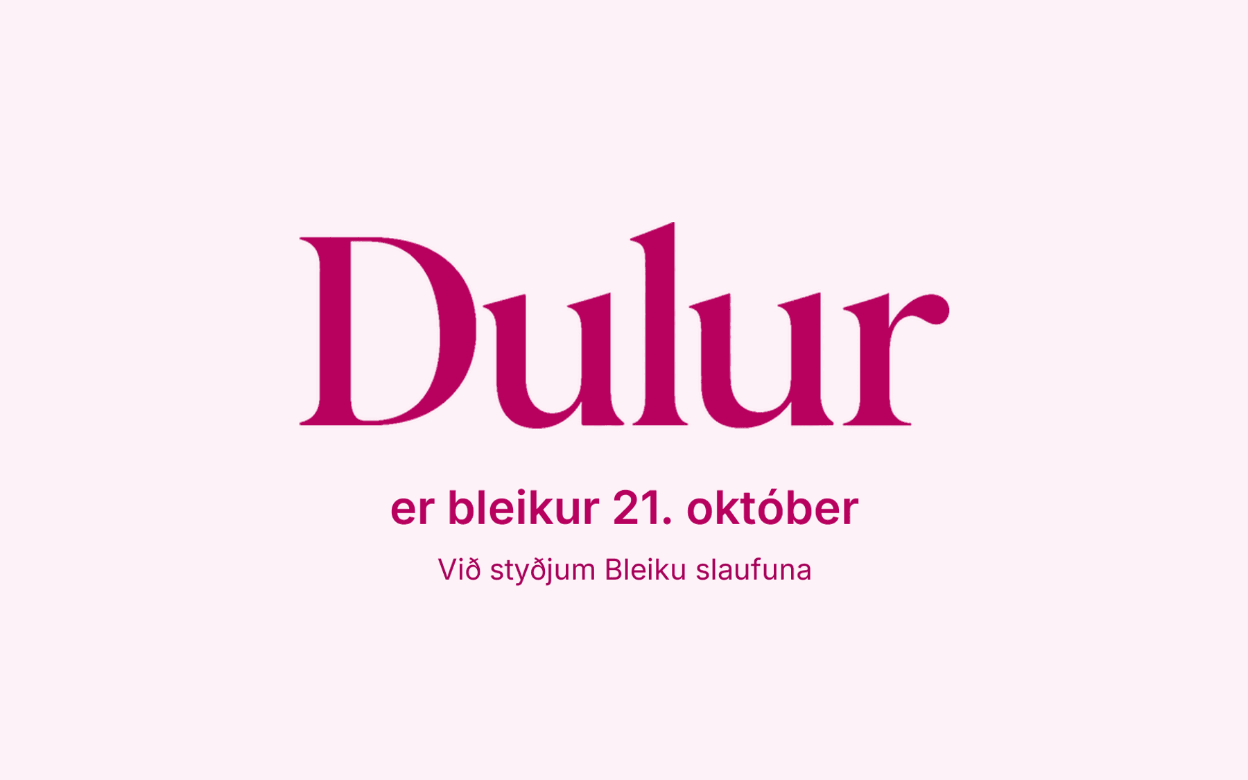 Lógó - Dulur x Bleika slaufan.